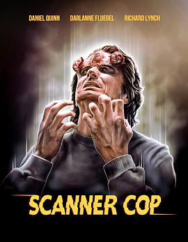 黑料网大事记《超能特警 Scanner Cop》免费在线观看