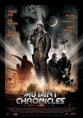 黑料网吃瓜爆料《变异编年史 Mutant Chronicles》免费在线观看